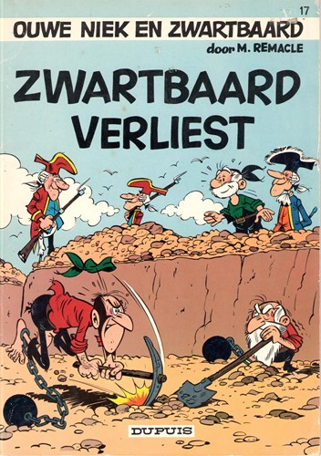 Ouwe Niek en Zwartbaard 17 - Zwartbaard verliest, Softcover, Eerste druk (1973) (Dupuis)