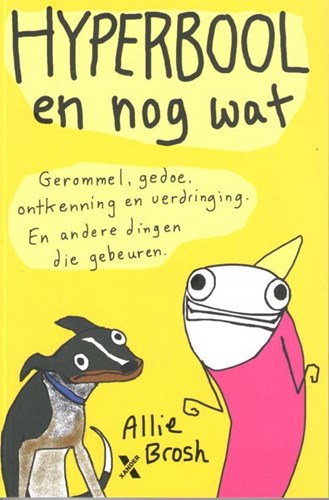 Allie Brosh  - Hyperbool en nog wat, Softcover (Xanderuitgeverij)