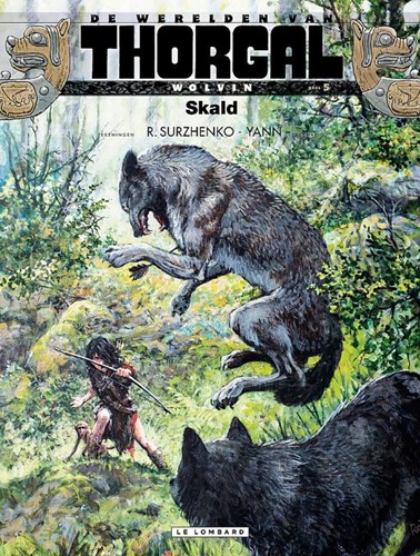 Thorgal, de werelden van  / Wolvin 5 - Skald, Hardcover, Wolvin - HC (Lombard)