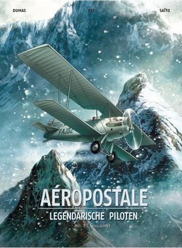 Aeropostale - Legendarische piloten 1 - Guillaumet, Hardcover (Silvester Strips & Specialities)
