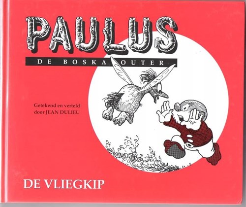 Paulus de Boskabouter - Rode Reeks 11 - De vliegkip, Hardcover (De Meulder)