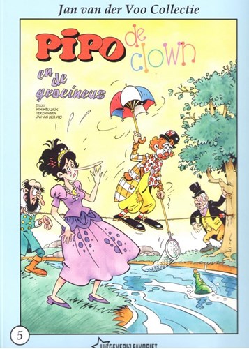 Jan van der Voo collectie 5 / Pipo de clown 3 - Pipo de Clown en de groeineus, Softcover (Favoriet uitgeverij)