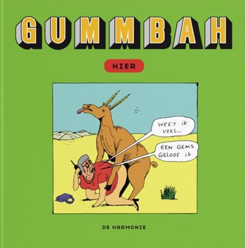 Gummbah  - Hier!, Hardcover (Harmonie, de)