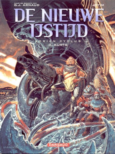 Nieuwe ijstijd, de 3 - Kurts, Softcover, Eerste druk (2004) (Dargaud)