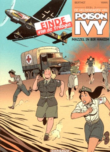 Heldendaden van Poison Ivy, de 3 - Mazzel in Bir Hakeim, Softcover, Eerste druk (2008) (Dargaud)