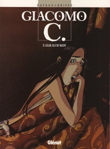 Giacomo C. 8 - Lelijk als de nacht, Softcover, Giacomo C - Softcover (Glénat)