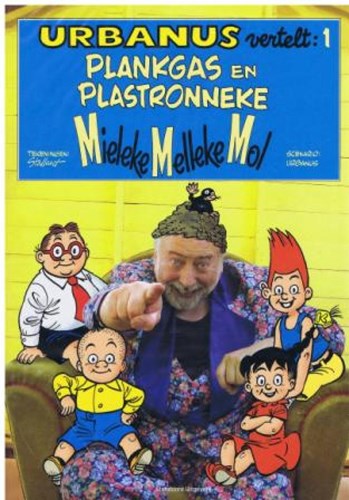 Urbanus - Vertelt 1 - Plankgas en Plastronneke Miele Melleke Mol, Softcover, Eerste druk (2008) (Standaard Uitgeverij)