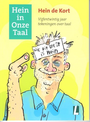 Hein de Kort - Collectie  - Hein in onze taal - Vijfentwintig jaar tekeningen over taal, Softcover (Uitgeverij L)