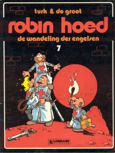 Robin Hoed 7 - De wandeling der Engelsen, Softcover, Eerste druk (1983) (Lombard)