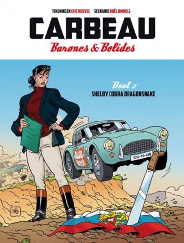 Carbeau, barones & bolides 2 - Shelby Cobra Dragonsnake, Hardcover (Don Lawrence Collection)
