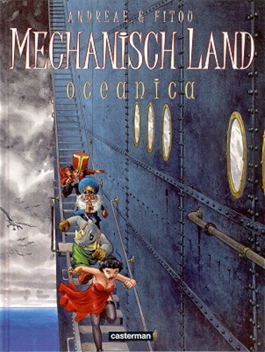 Mechanisch land 1 - Oceanica, Hardcover, Eerste druk (2002) (Casterman)