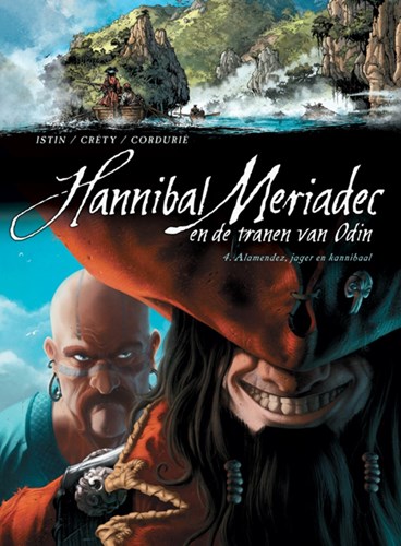 Hannibal Meriadec en de tranen van odin 4 - Alamendez, jager en kannibaal, Hardcover (Silvester Strips & Specialities)
