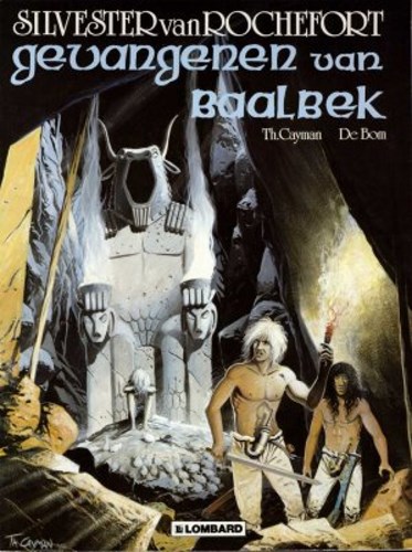Silvester van Rochefort 3 - Gevangenen van Baalbek, Softcover (Lombard)