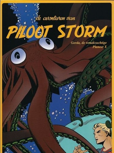 Piloot Storm - Boumaar 13 - Gorda, de wraakzuchtige + Planeet X