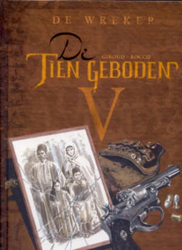 Tien Geboden 5 - De Wreker, Hardcover (Glénat)