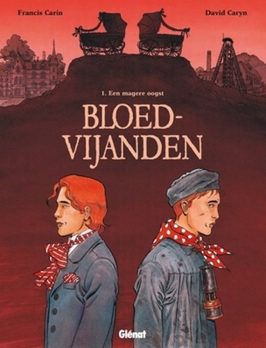 Bloedvijanden 1 - Een magere oogst, Hardcover (Glénat)