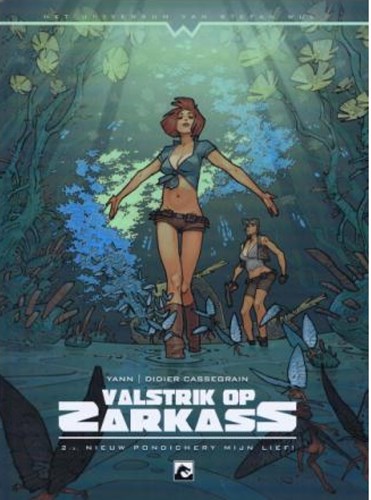 Universum van Stefan Wul, het  / Valstrik op Zarkass 2 - Nieuw pondichery mijn lief!, Softcover (Dark Dragon Books)