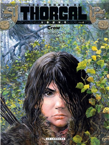 Thorgal, de werelden van  / Wolvin 4 - Crow, Softcover, Wolvin - SC (Lombard)