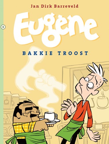 Eugène 6 - Bakkie troost, Softcover (Strip2000)