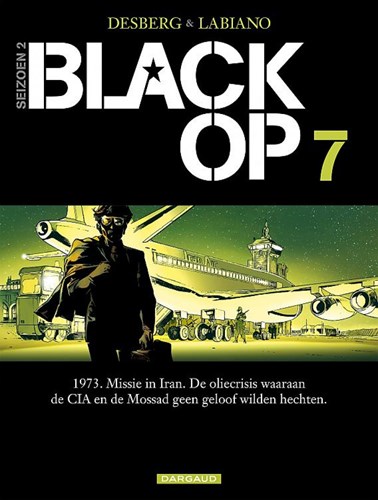 Black Op 7 - Deel 1, Seizoen II, Softcover (Dargaud)