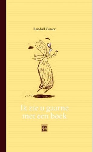 Randall C. - Collectie  - Ik zie u gaarne met een boek, Hardcover (Uitgeverij Vrijdag)