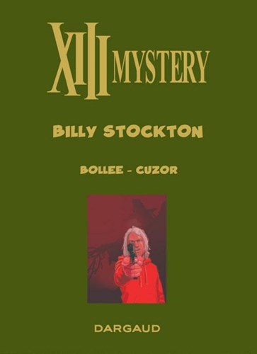XIII Mystery 6 - Billy Stockton, Luxe, XIII Mystery - Luxe (Dargaud)