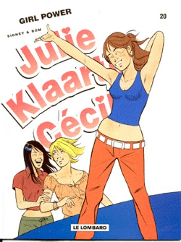 Julie, Klaartje, Cecile 20 - Girl Power, Softcover (Lombard)