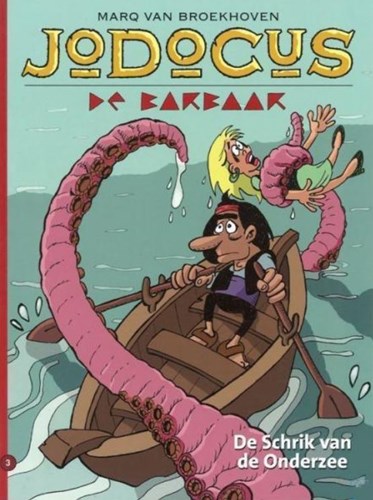 Jodocus de Barbaar 3 - De schrik van de onderzee, Softcover (Strip2000)