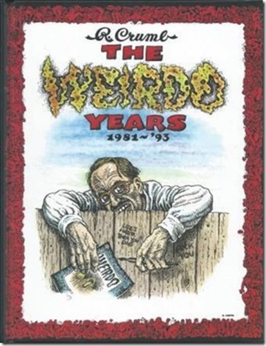 Weirdo - Robert Crumb  - Weirdo years '81 - '93, Hardcover (KNKV)