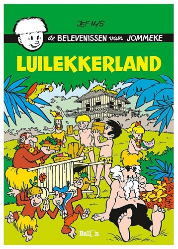 Jommeke - 20 klassiekers opgefrist 10 - De-luxe 10: Luilekkerland, Hardcover (Ballon)