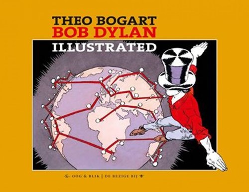 Theo van den Boogaard - Collectie  - Bob Dylan Illustrated, Hardcover (Oog & Blik)