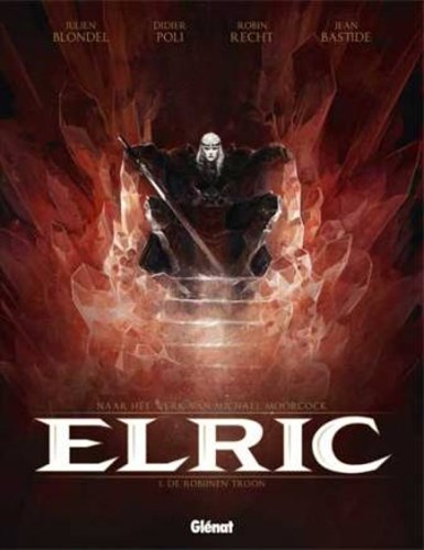 Elric 1 - De robijnen troon, Hardcover (Glénat)