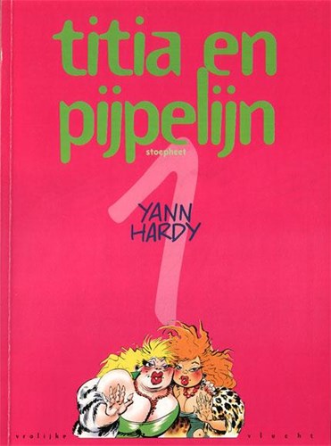 Vrolijke vlucht 1 / Titia en Pijpelijn 1 - Stoepheet, Softcover (Dupuis)