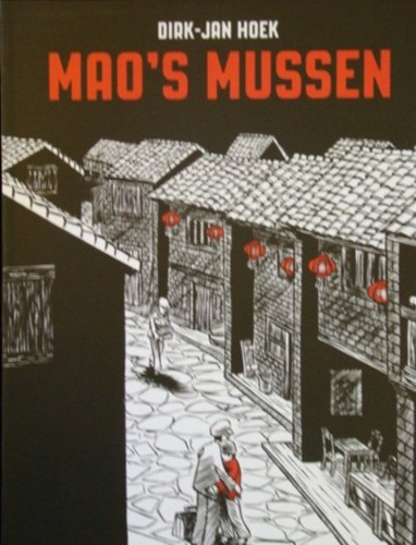 Dirk-Jan Hoek - Collectie  - Mao's mussen, Softcover (Oog & Blik)
