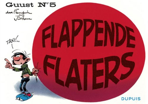 Guust - Oorspronkelijke reeks 5 - Flappende Flaters, Hardcover, Oblong HC - heruitgave (Dupuis)