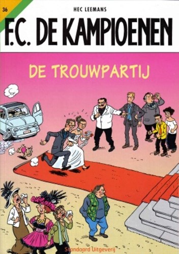 F.C. De Kampioenen 36 - De trouwpartij , Softcover, Eerste druk (2005) (Standaard Uitgeverij)