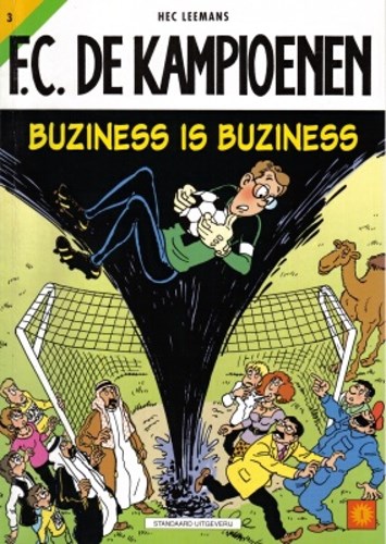 F.C. De Kampioenen 3 - Buziness is buziness , Softcover (Standaard Uitgeverij)