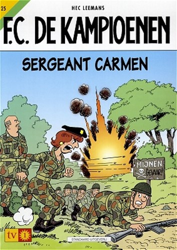 F.C. De Kampioenen 25 - Sergeant Carmen , Softcover, Eerste druk (2002) (Standaard Uitgeverij)