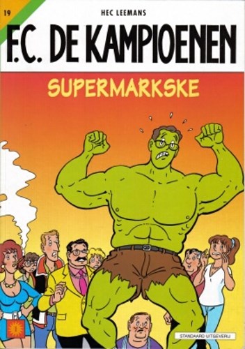 F.C. De Kampioenen 19 - Supermarkske , Softcover, Eerste druk (2001) (Standaard Uitgeverij)