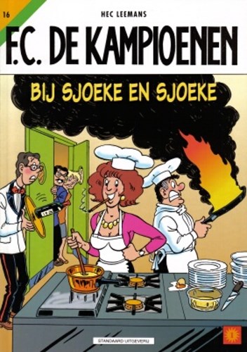 F.C. De Kampioenen 16 - Bij Sjoeke en Sjoeke , Softcover, Eerste druk (2001) (Standaard Uitgeverij)