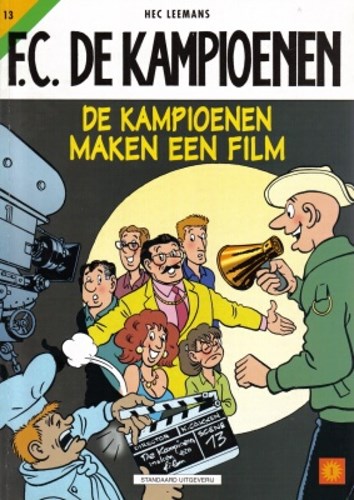 F.C. De Kampioenen 13 - De kampioenen maken een film , Softcover, Eerste druk (2000) (Standaard Uitgeverij)