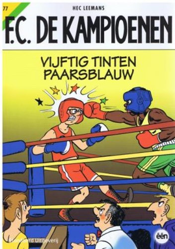 F.C. De Kampioenen 77 - Vijftig tinten paarsblauw, Softcover, Eerste druk (2013) (Standaard Uitgeverij)