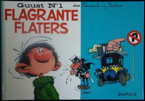 Guust - Oorspronkelijke reeks 1 - Flagrante Flaters, Hardcover, Oblong HC - heruitgave (Dupuis)