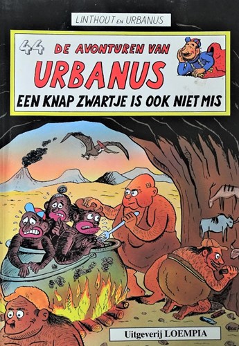 Urbanus 44 - Een knap zwartje is ook niet mis, Softcover, Eerste druk (1994) (Loempia)