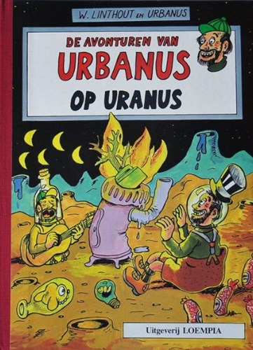 Urbanus 4 - Urbanus op Uranus, Hardcover, Urbanus - Luxe (Loempia)