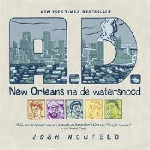 Josh Neufeld - Collectie  - A.D. New Orleans na de watersnood, Softcover (Vliegende Hollander)