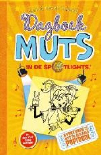 Dagboek van een Muts 3 - In de Spotlights, Hardcover (De Fontein)