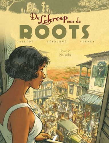 Lokroep van de roots, de 2 - Nairobi, Hardcover (Daedalus)