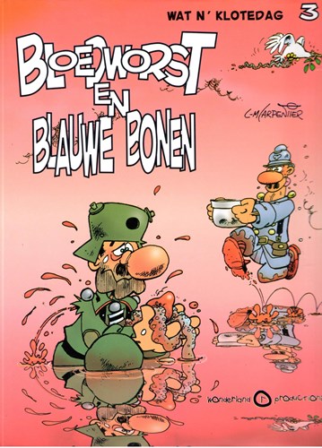 Wat n' klotedag 3 - Bloedworst en blauwe bonen, Hardcover+prent (Wonderland half vier productions)