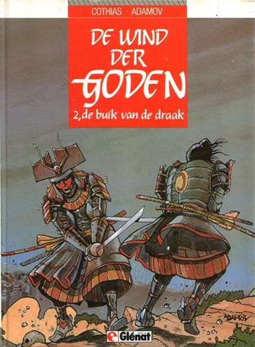 Wind der Goden, de 2 - De buik van de draak, Hardcover, Eerste druk (1986) (Glénat Benelux)
